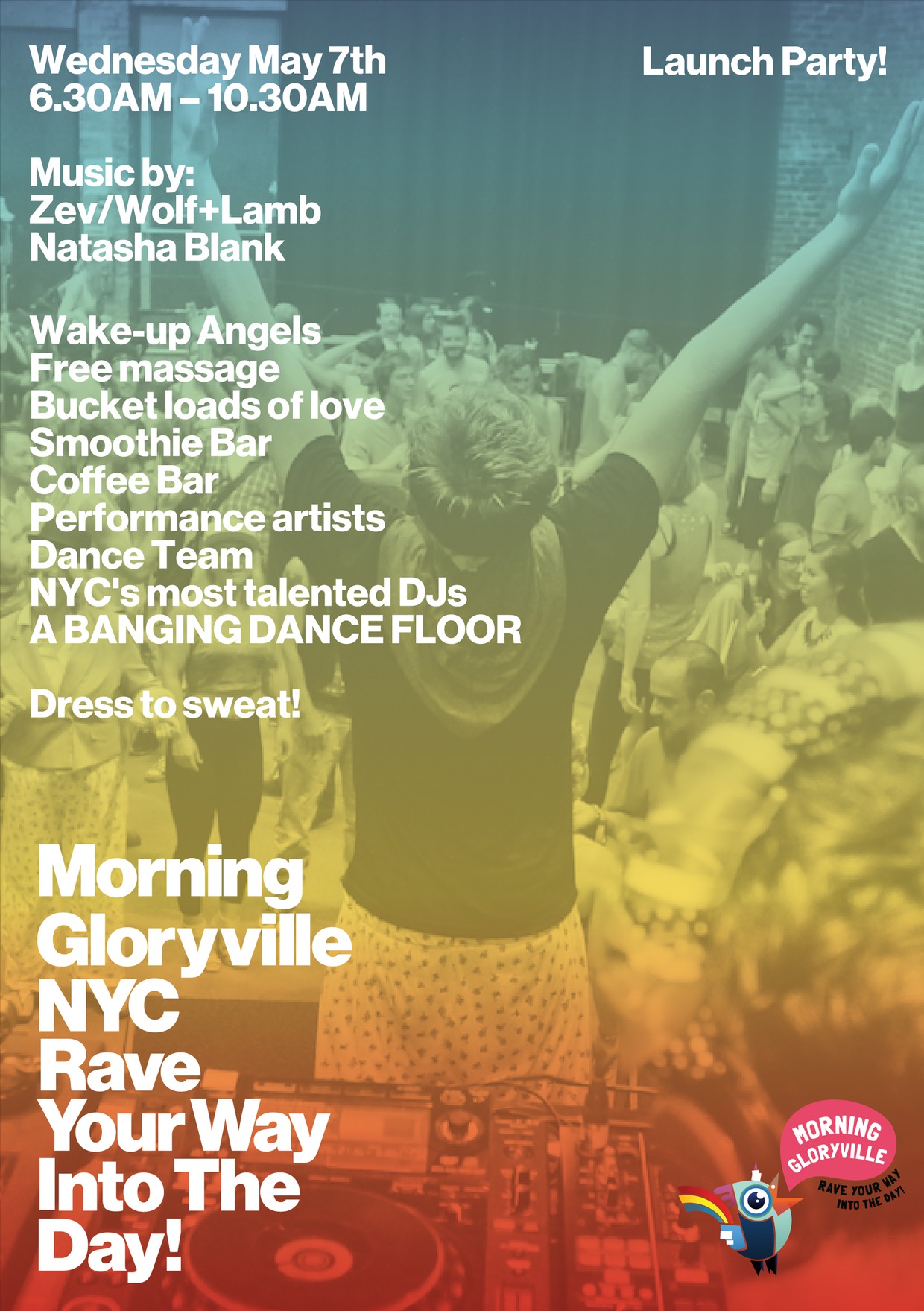Rave Your Way into the Day: Morning Gloryville this Wednesday AM!