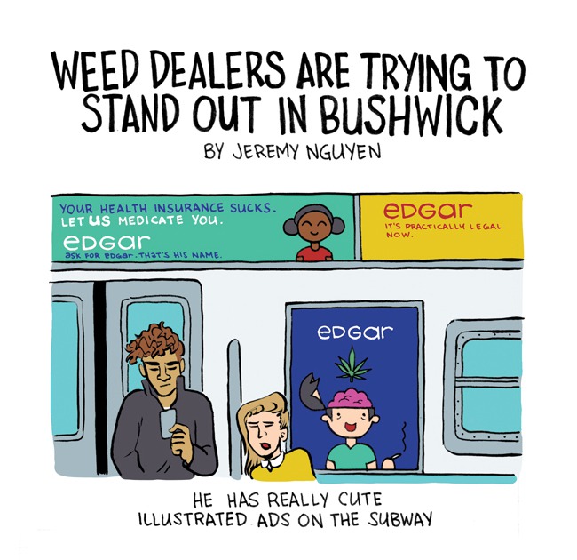 Weed Dealers in Bushwick Try to Stand Out [COMIC]