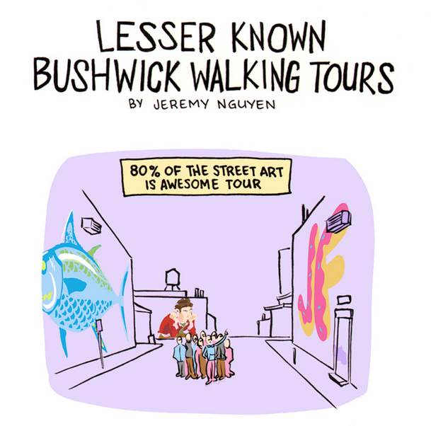 Check Out the Lesser Known Bushwick Walking Tours [Comic]