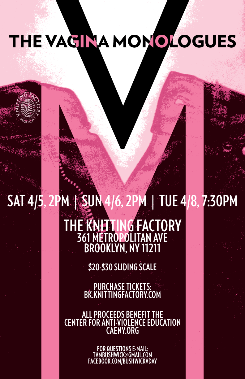 Bushwick Has Its Own Vagina Monologues: This Weekend at The Knitting Factory