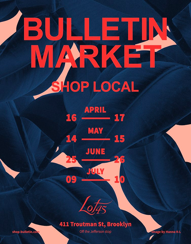 Shop Bushwick Indie Designers At Lot 45’s Pop Up Bulletin Market This Weekend