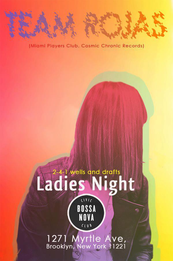 Ladies, Tuesdays are YOURS! But Bossa Nova is MINE!
