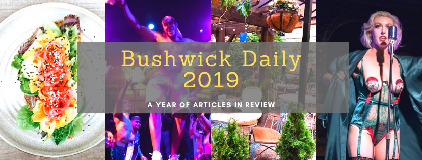 Bushwick Daily 2019 Year in Review