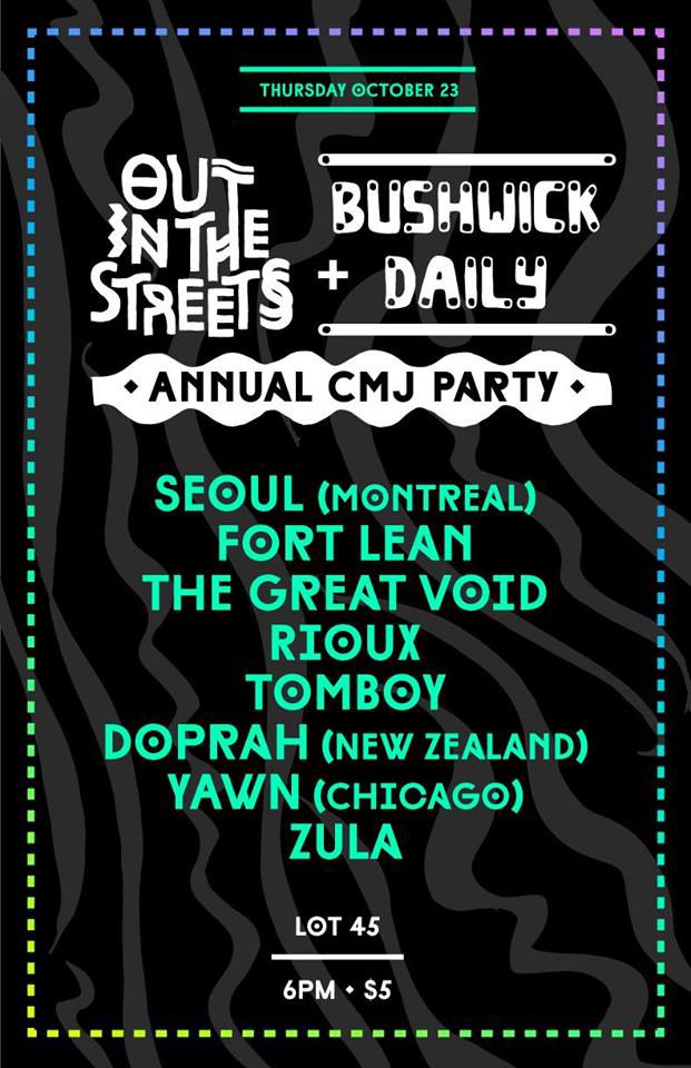 Bushwick Daily Has Teamed Up with Out In The Streets to Bring you a Rad CMJ Showcase TONIGHT at Lot 45!