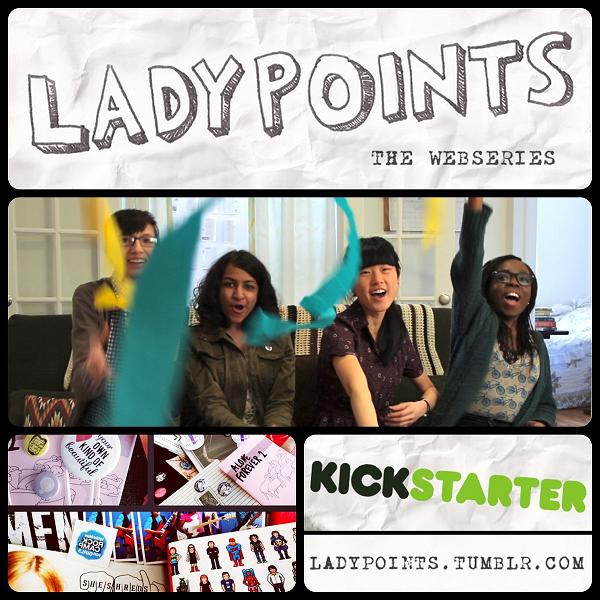 Earn Ladypoints by Donating to a Webseries That Inspires Women