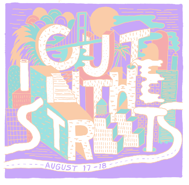 Get Ready for Out In The Streets Festival this Weekend!
